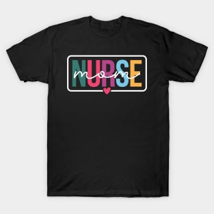 Groovy Nurse Mom Happy Mothers Day Nurse Appreciation Women T-Shirt